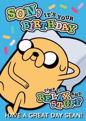 Adventure Time Son Its Your Birthday Time To Relax And Stuff Card