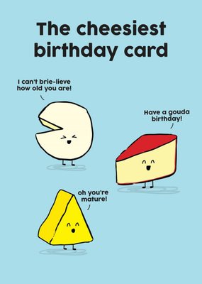 Scribbler The Cheesiest Birthday Card Illustrated Cheese Characters Card