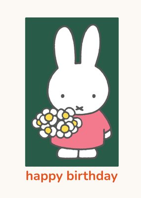 Miffy Holding Flowers Happy Birthday Card