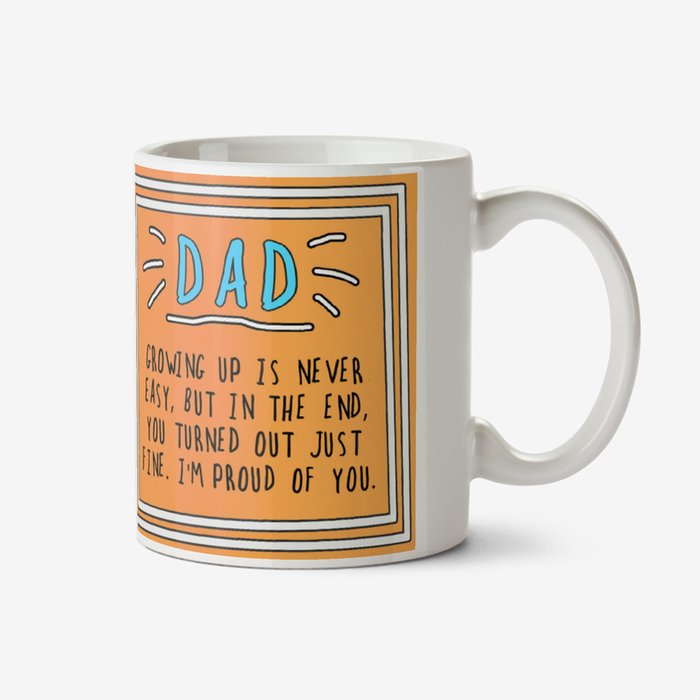 Funny Sentiment Dad Photo Upload Mug By Go La La