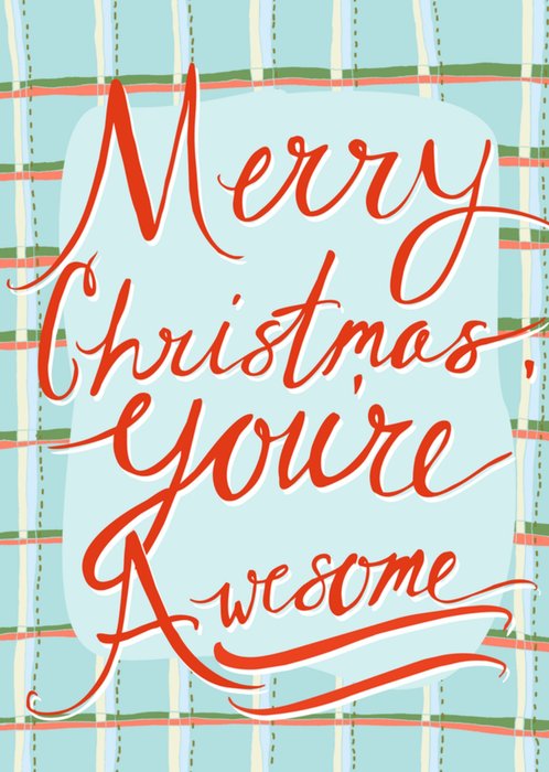 Merry Christmas You're Awesome Card 