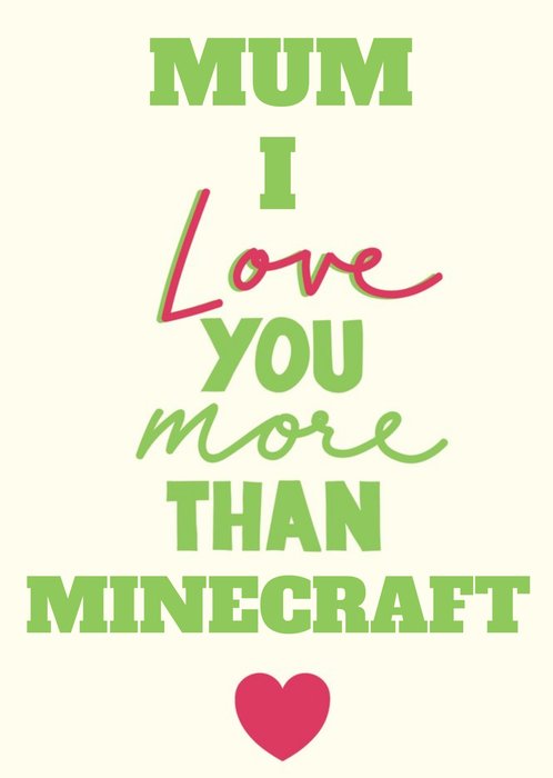 I Love You More Than Gaming Mother's Day Card