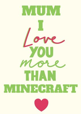 I Love You More Than Gaming Mother's Day Card