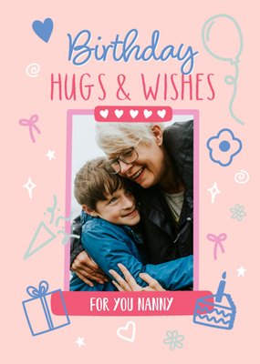 Birthday Hugs And Wishes For You Nanny Photo Upload Card