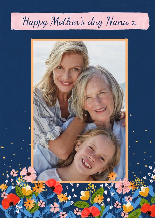 Happy Mother's Day Nana Illustrated Flowers Photo Upload Mother's Day Card