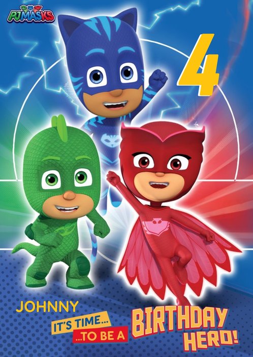 Owlette, Gekko, Catboy PJ Masks Birthday Card - age 4 - It's time to be a Birthday Hero!