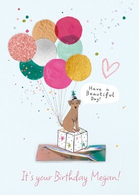 Dog And Colourful Balloons Illustrated Birthday Card