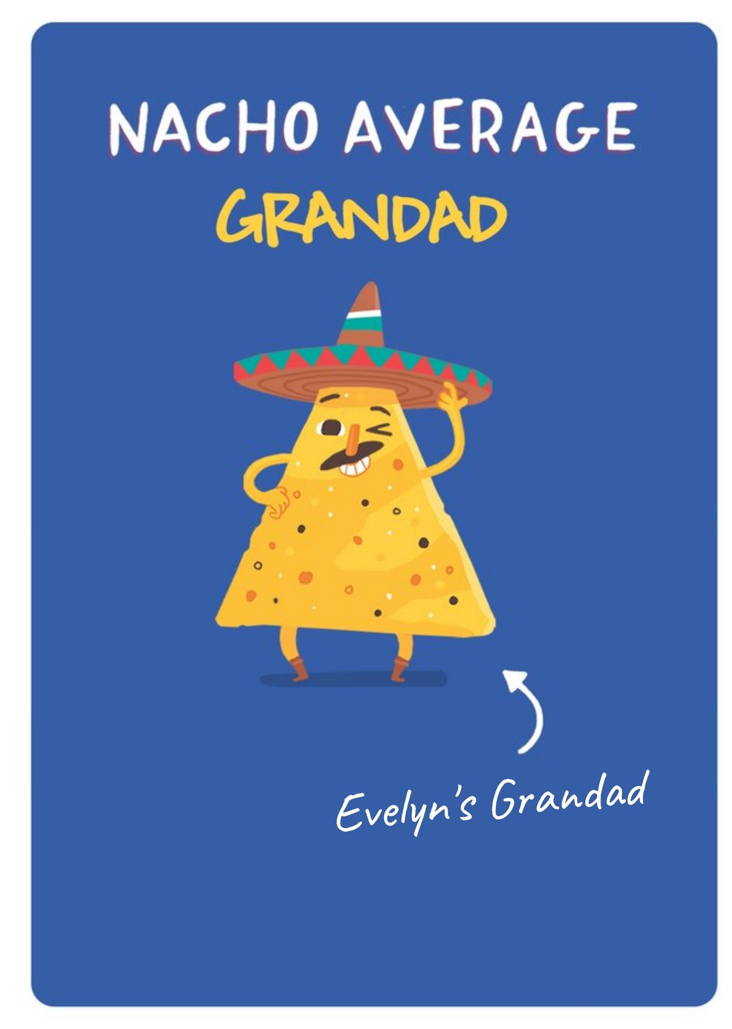 Moonpig Nacho Average Grandad - Evelyns Grandad