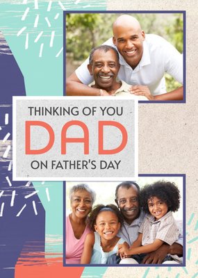 Proper Paper Thinking Of Your On Father's Day Photo Upload Card