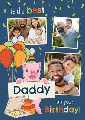 To The Best Daddy Photo Upload Birthday Card