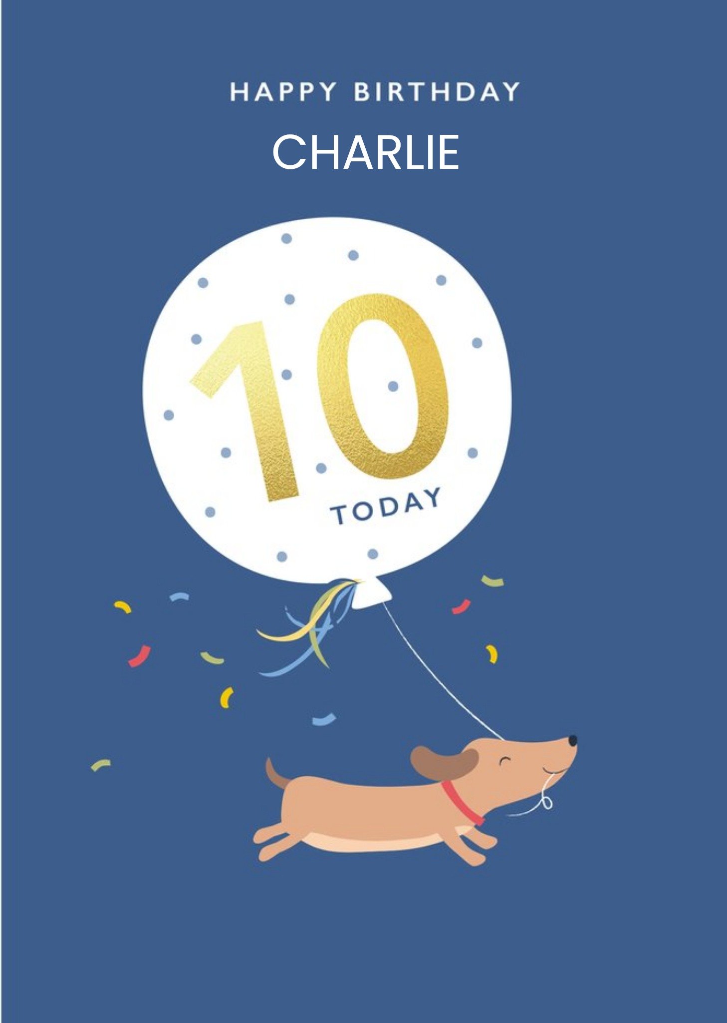 Moonpig Cute Illustration Sausage Dog Balloon 10 Today Male Birthday Card