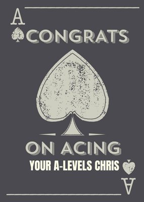 Ace Of Spades Theme Congrats On Acing Congratulations Card