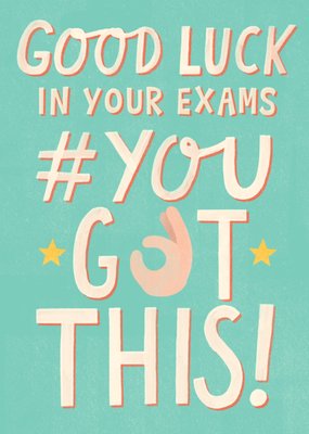 Title: Good Luck In Your Exams #You Got This! Card