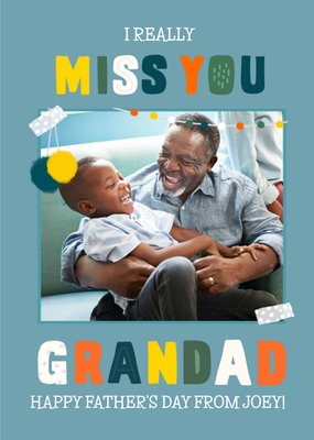 Miss You Grandad Photo Upload Father's Day Card