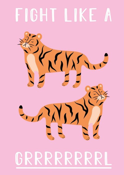 Fight Like A Grrrrl Tiger Card