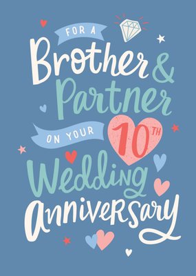 Brother & Partner On Your 10th Wedding Anniversary Card 