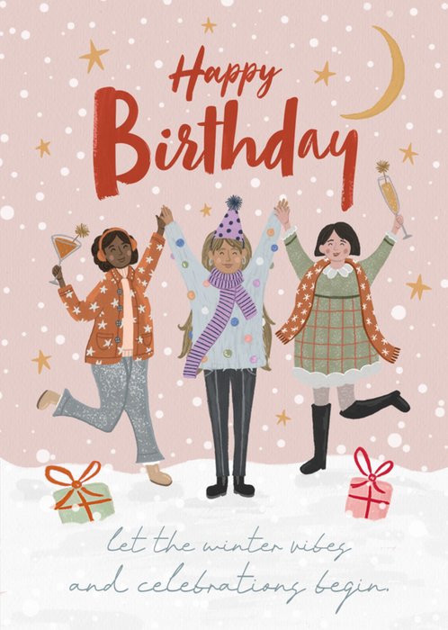 Happy Winter Vibes Illustrated Celebrating Cheerful Friends In The Snow Birthday Card