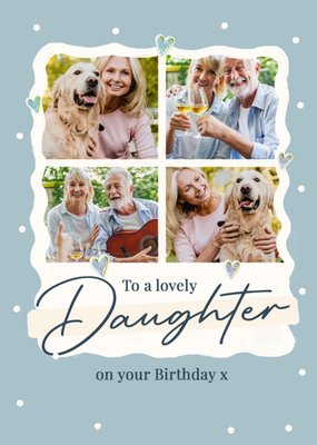 Lovely Daughter Four Photo Upload Birthday Card