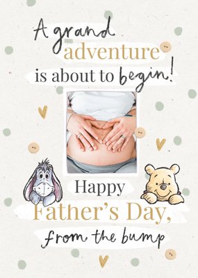 Winnie The Pooh A Grand Adventure Is About To Begin Illustration Photo Upload Father’s Day Card