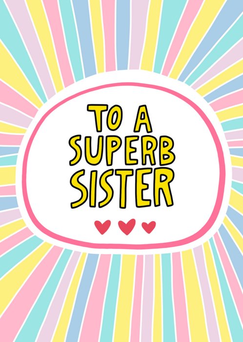 Stripey Superb Sister Birthday Card
