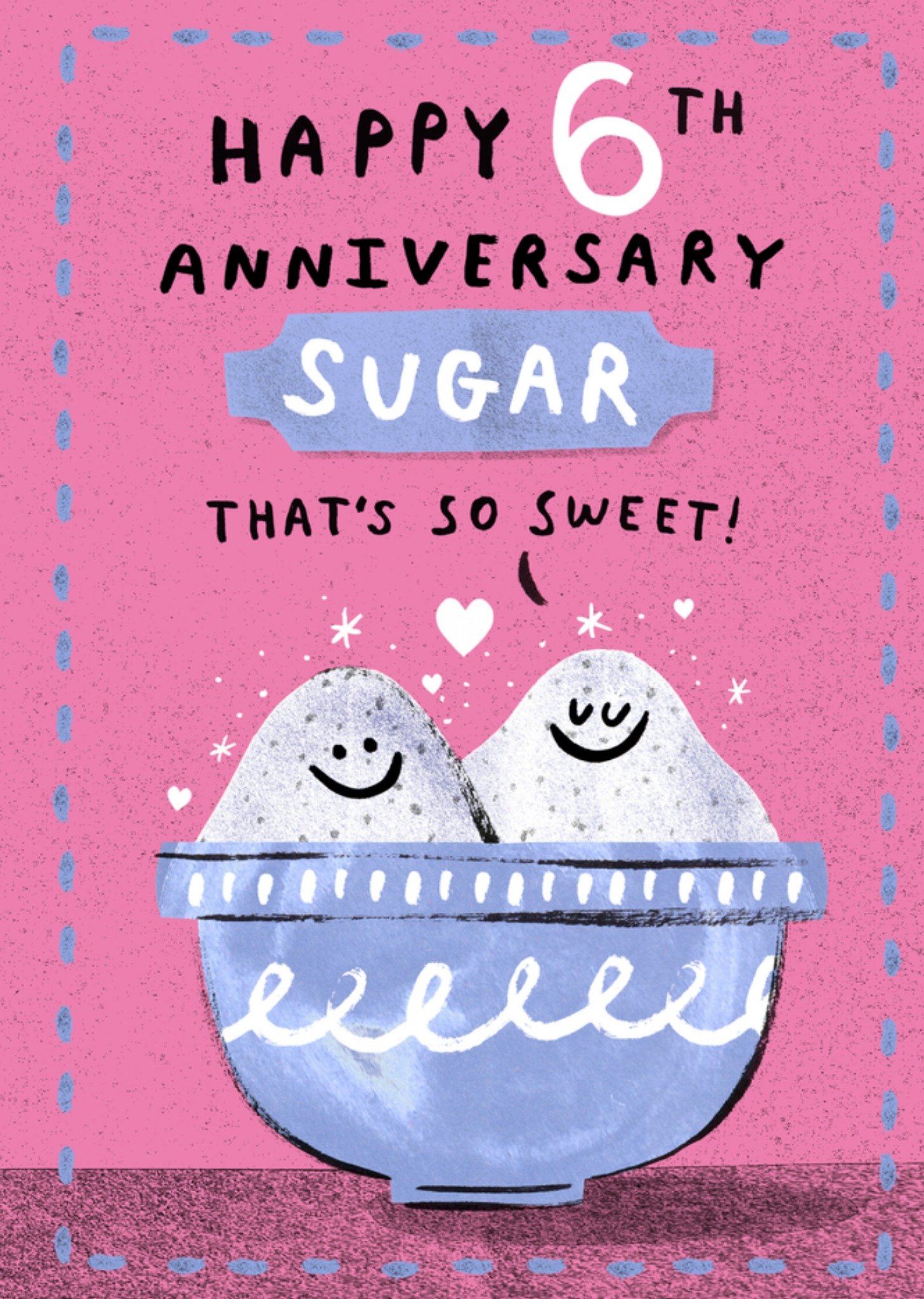 Moonpig thatâS So Sweet 6th Anniversary Card