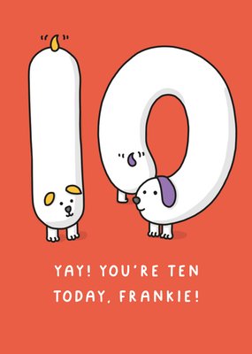 Fun Yay You're Ten Today Illustrated Number 10 Shaped Doggies Birthday Card