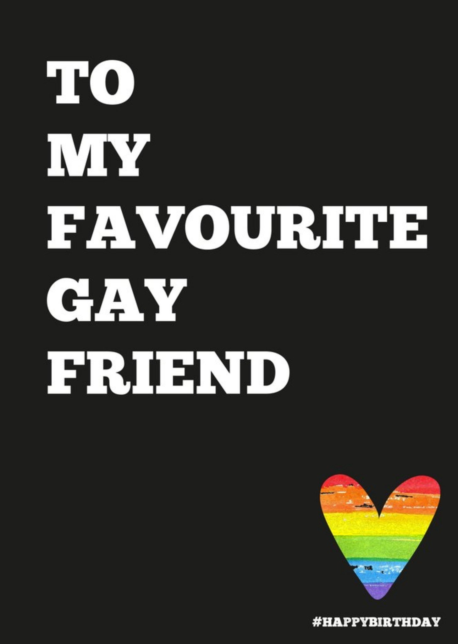 My Favorite Gay Friend Happy Birthday Card | Moonpig