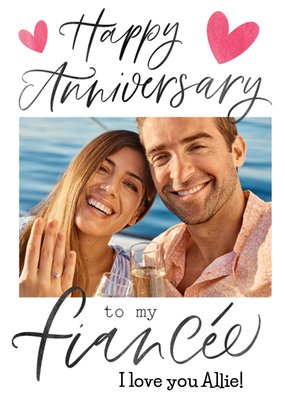 Typographic Calligraphy Fiancee Anniversary Photo Upload Card