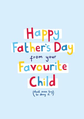 From Your Favourite Child Typography Father's Day Card