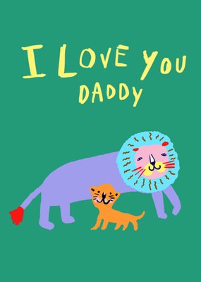 I Love You Daddy Father's Day Card