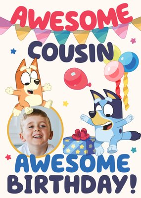 Bluey Awesome Cousin Awesome Birthday Photo Upload Card