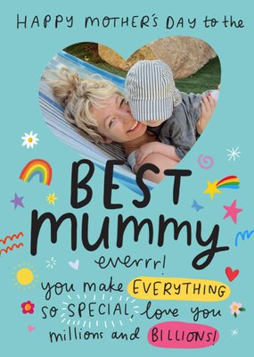 Best Mummy You Make Everything So Special Photo Upload Mother's Day Card