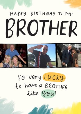 So Very Lucky To Have A Brother Like You Photo Upload Birthday Card