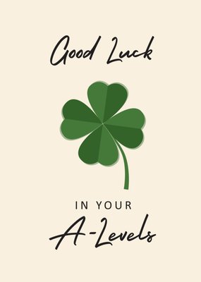 Good Luck In Your A-Levels Card