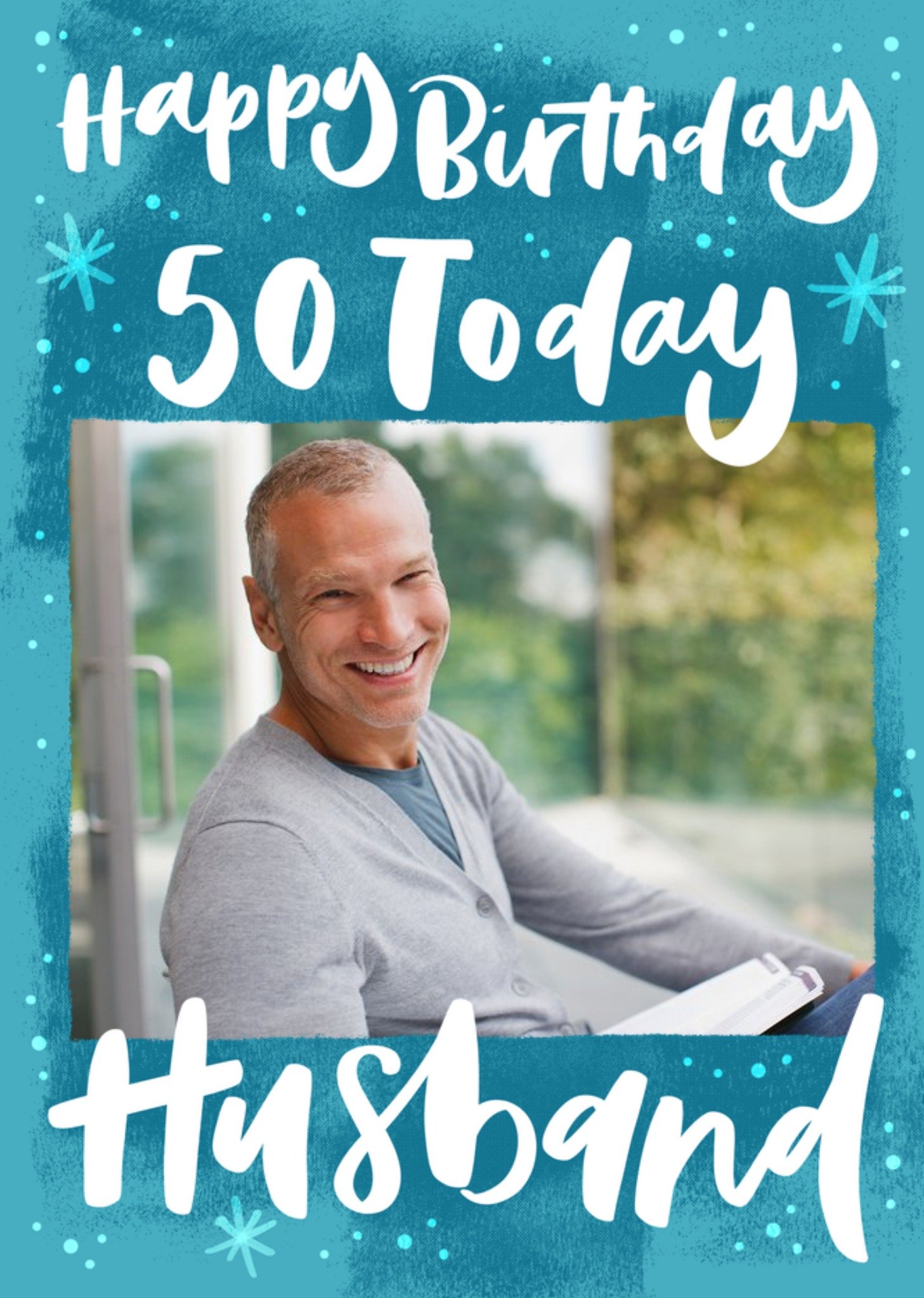 Moonpig Happy Birthday 50 Today Husband Photo Upload Birthday Card