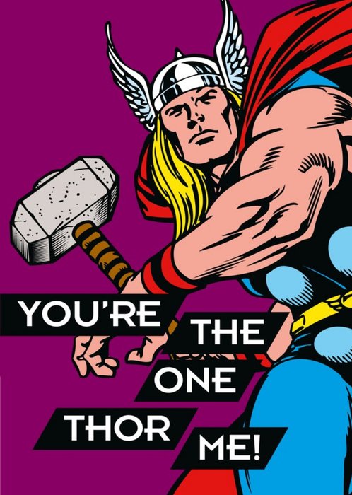 You're The One Thor Me Funny Pun Card From Marvel Avengers