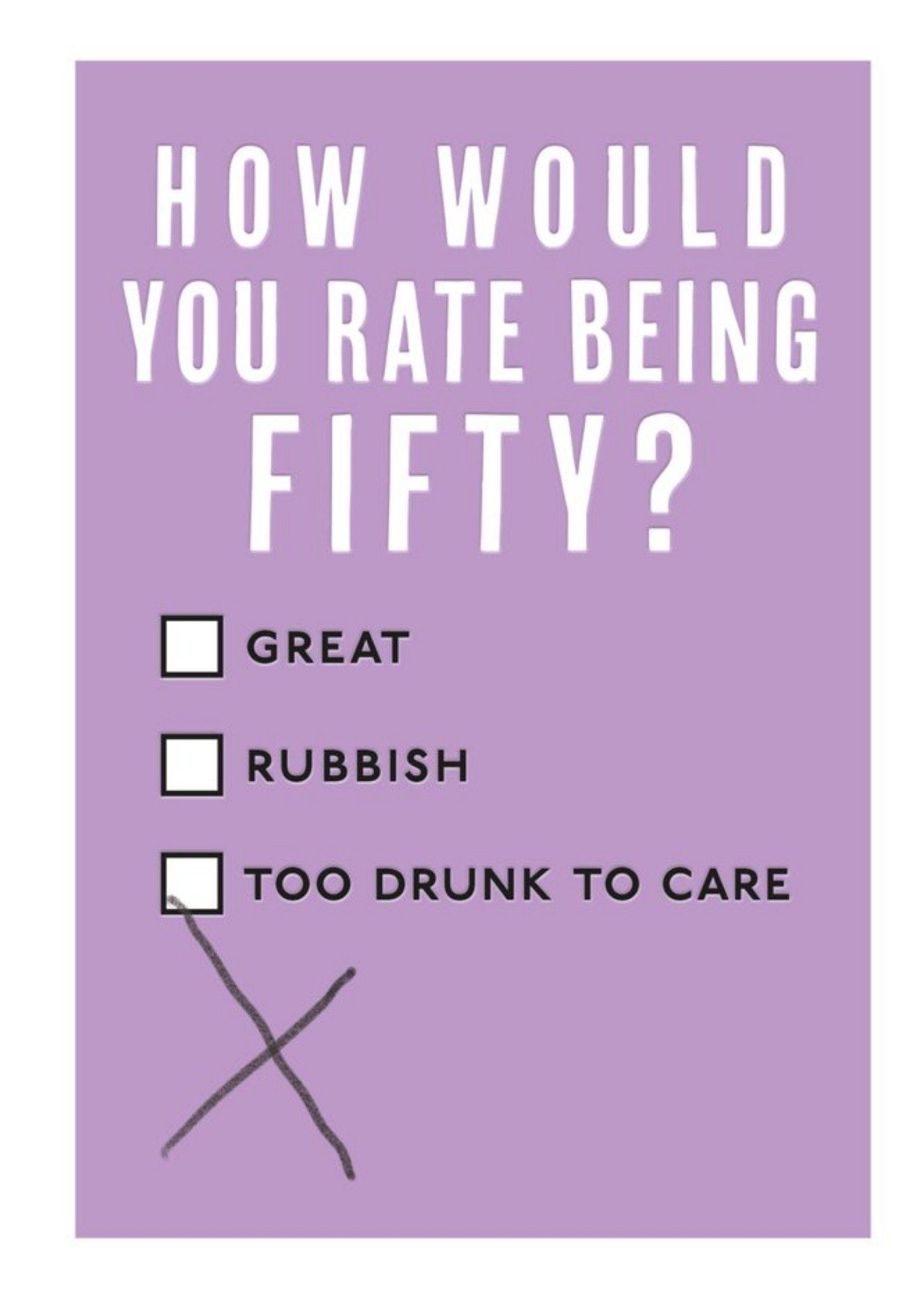 Friends Mungo And Shoddy Typographic Alcohol Funny Fifty 50 Birthday Card