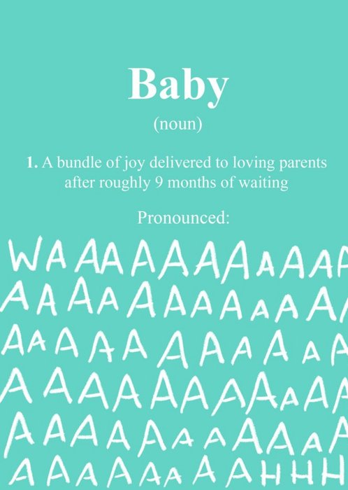 New Baby - Humour Quotes - Baby pronounced: WAAAHHH