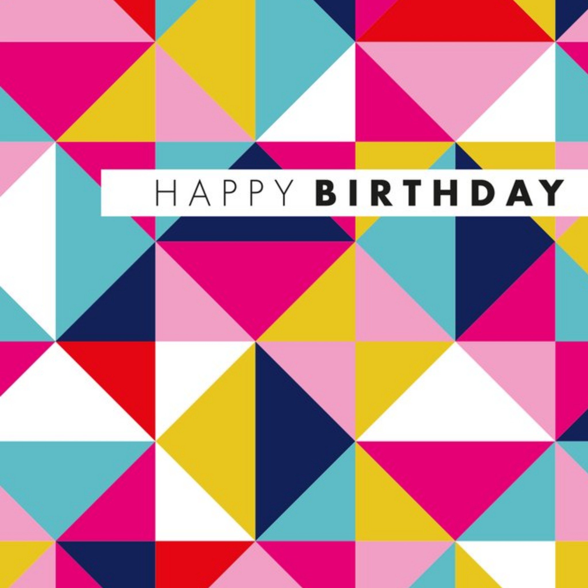 Moonpig Modern Abstract Coloured Small Triangles Happy Birthday Card