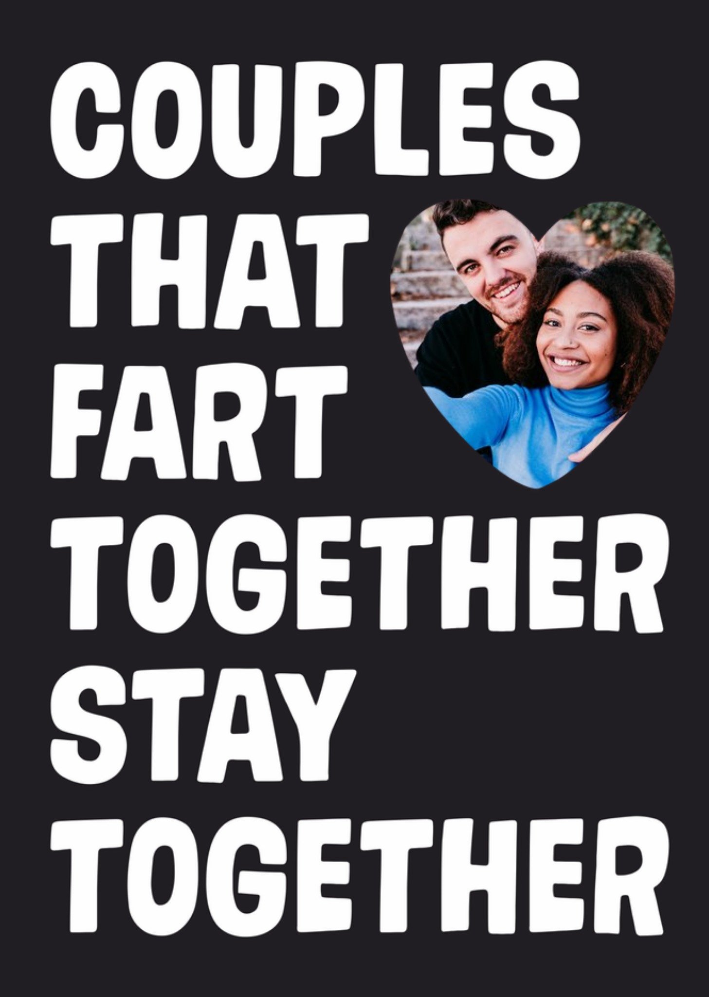 Moonpig Funny Couples That Fart Together Stay Togerther Photo Upload Anniversary Card