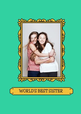 Illustration Of A Gold Picture Frame World's Best Sister Photo Upload Card