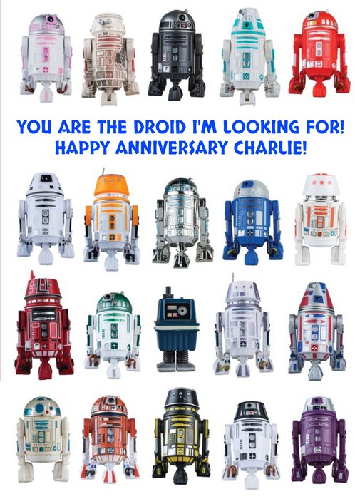 Star Wars You Are The Droid I'm Looking For Anniversary Card