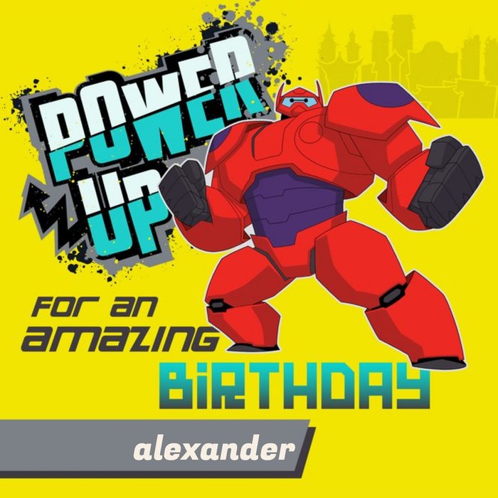 Big Hero 6 Power Up For An Amazing Birthday Card