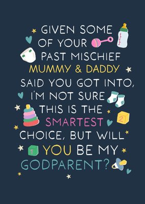 Given Your Past Mischief Will You Be My Godparent Card