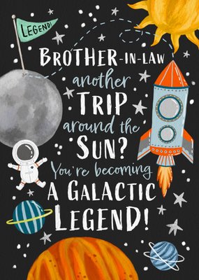 Galactic Legend Brother In Law Birthday Card