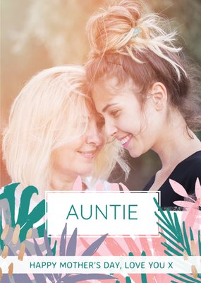 Pastel Tropical Print To My Auntie On Mother's Day Photo Card