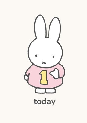 Miffy One Today Birthday Card