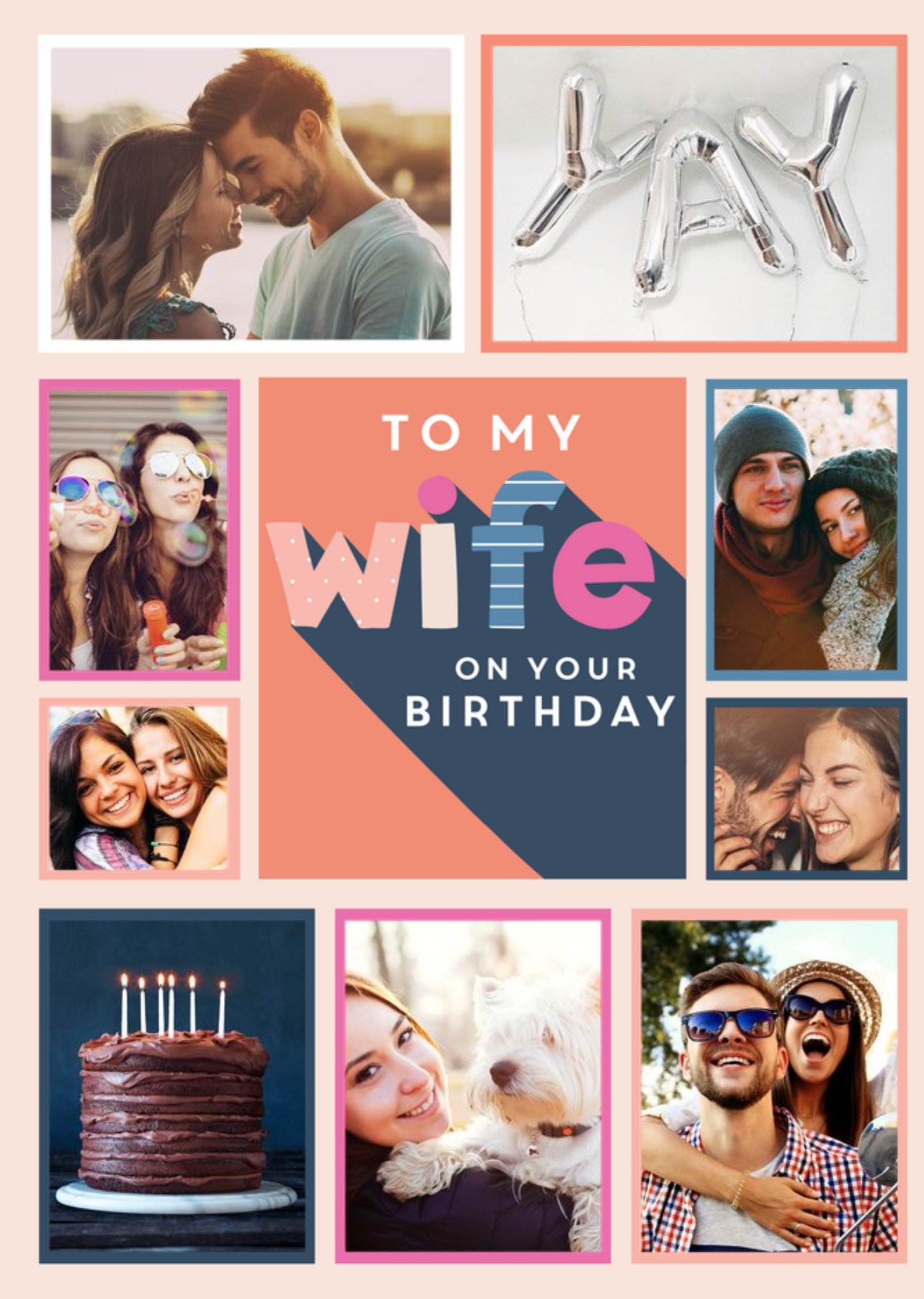 Moonpig To My Wife On Your Birthday - Modern Multiple Photo Upload Card