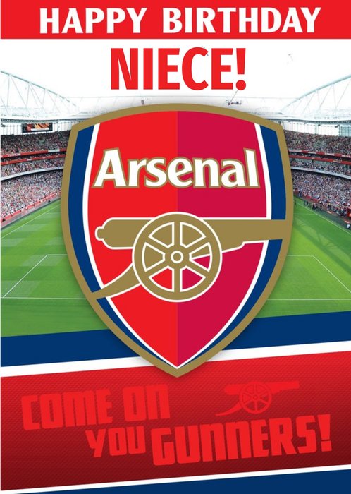 Arsenal Football Stadium Come On You Gunners Niece Happy Birthday Card