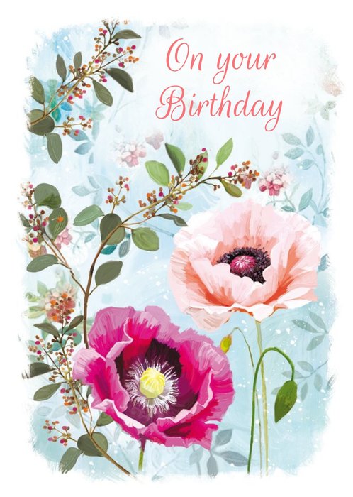 Springtime Blooms On Your Birthday Card